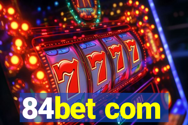 84bet com